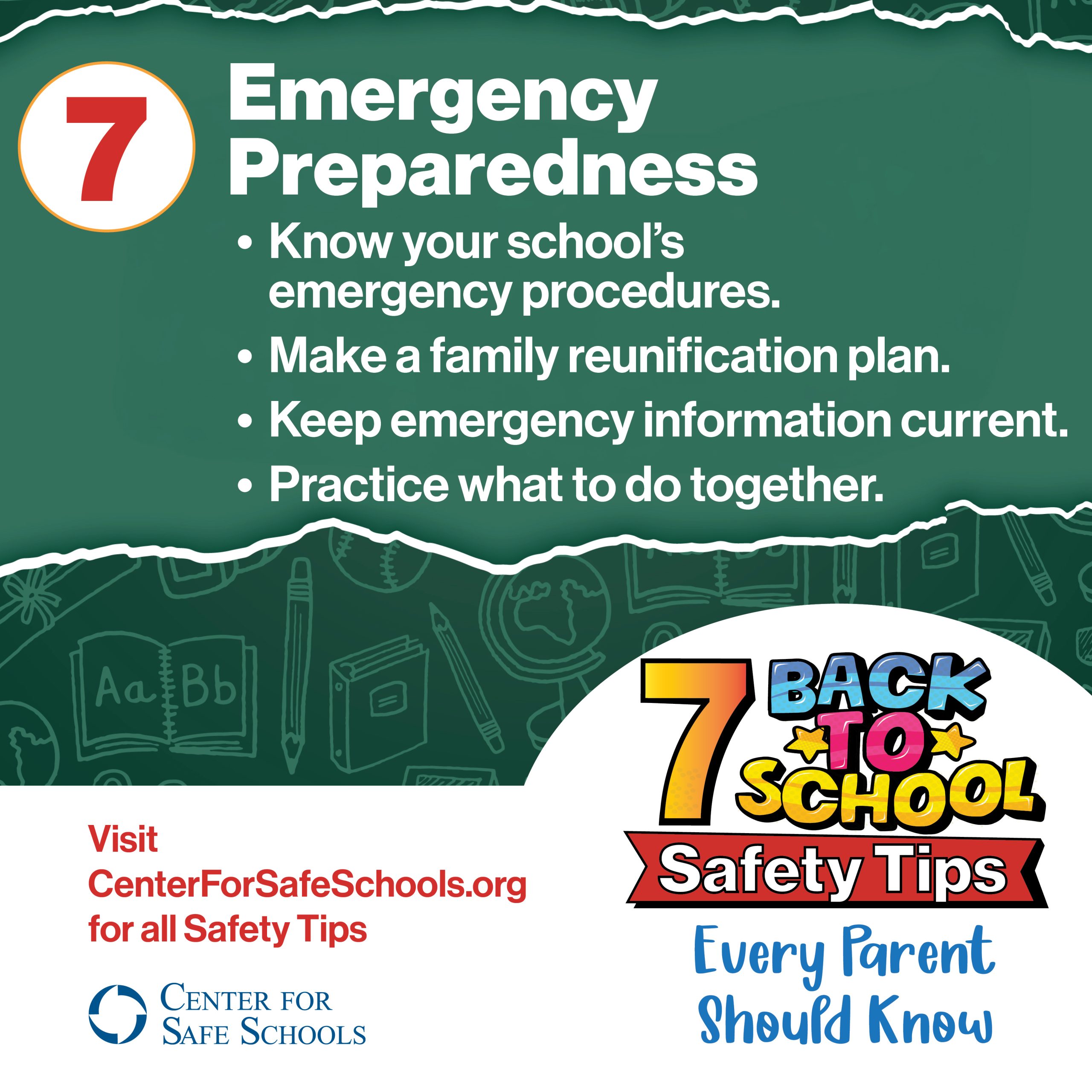 Preparedness-7-Back-to-School-Tips-social-art-2026 Emergency Preparedness. Know your school’s emergency procedures. Make a family reunification plan. Keep emergency information current. Practice what to do together.